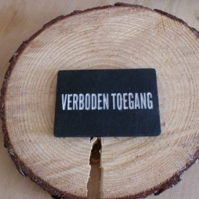 Leisteen deurplaat 'Verboden toegang'